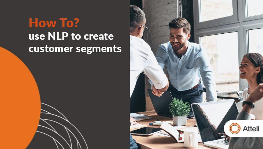 How to use NLP to create customer segments?