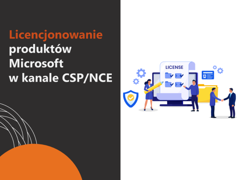 Rozważamy dostępne opcje licencjonowania produktów Microsoft w modelu CSP/NCE